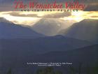 The Wenatchee Valley and Its First Peoples: Thrilling Grandeur, Unfulfilled Promise Cover Image