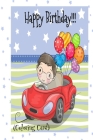 HAPPY BIRTHDAY! (Coloring Card): (Personalized Birthday Cards for Boys) Birthday Inspirational Messages! Cover Image