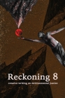Reckoning 8 By Waverly Sm (Editor), Knar Gavin (Editor), Martins Deep (Artist) Cover Image