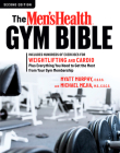 The Men's Health Gym Bible (2nd edition): Includes Hundreds of Exercises for Weightlifting and Cardio By Myatt Murphy, Michael Mejia Cover Image