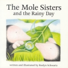 The Mole Sisters and Rainy Day Cover Image
