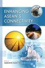 Enhancing ASEAN's Connectivity Cover Image
