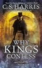 Why Kings Confess (Sebastian St. Cyr Mystery #9) Cover Image