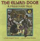 The Elijah Door: A Passover Tale Cover Image