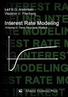 Interest Rate Modeling. Volume 2: Term Structure Models By Leif B. G. Andersen, Vladimir V. Piterbarg Cover Image