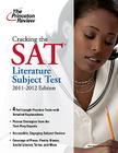 Cracking the SAT Literature Subject Test, 2011-2012 Edition Cover Image