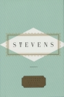 Stevens: Poems: Selected by Helen Vendler (Everyman's Library Pocket Poets Series) By Wallace Stevens, Helen Vendler (Selected by) Cover Image