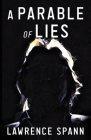 A Parable of Lies Cover Image