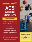 ACS General Chemistry Study Guide: Test Prep and Practice Test Questions for the American Chemical Society General Chemistry Exam [Includes Detailed A Cover Image