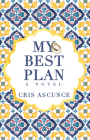 My Best Plan By Cris Ascunce Cover Image