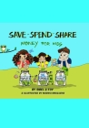 Save-Spend-Share, Money For Kids: Money For Kids Cover Image
