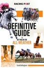 The Definitive Guide to Betting on the All-Weather By Rodney Pettinga Cover Image