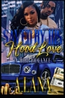Saved By His Hood Love: A Hood Romance By A. Lana Cover Image
