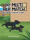 GG Meets Her Match: Becoming Forever Friends Cover Image