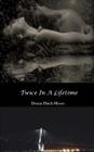 Twice In A Lifetime By Donna Hatch-Moore Cover Image