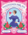Valentines for All: Esther Howland Captures America's Heart By Nancy Churnin, Monika Róża Wiśniewska (Illustrator) Cover Image