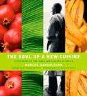 The Soul Of A New Cuisine: A Discovery of the Foods and Flavors of Africa By Marcus Samuelsson Cover Image