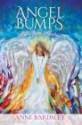 Angel Bumps: Hello from Heaven By Anne Bardsley Cover Image