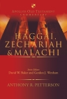 Haggai, Zechariah & Malachi (Apollos Old Testament Commentary) By Anthony Petterson Cover Image
