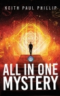 All In One Mystery By Keith Paul Phillip Cover Image