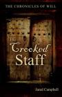 The Crooked Staff By Jared Campbell Cover Image