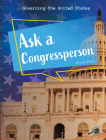 Ask a Congressperson By Christy Mihaly Cover Image