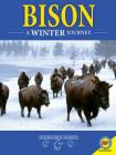 Bison: A Winter Journey (Nature's Great Journeys) Cover Image