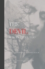 The Devil Was An Angel, Too Cover Image