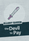 The Devil to Pay By Ellery Queen Cover Image