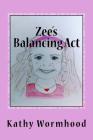 Zee's Balancing Act Cover Image