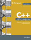 C++ Programming: Program Design Including Data Structures, Loose-Leaf Version By D. S. Malik Cover Image