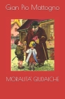 Moralita' Giudaiche By Edoardo Longo (Contribution by), Gian Pio Mattogno Cover Image