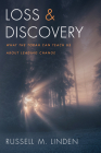 Loss and Discovery: What the Torah Can Teach Us about Leading Change Cover Image