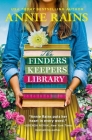 The Finders Keepers Library (Love in Bloom #1) By Annie Rains Cover Image