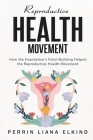 How Foundations' Field-Building Helped the Reproductive Health Movement Cover Image
