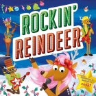 Rockin' Reindeer: Padded Storybook By IglooBooks, Chiara Galletti (Illustrator) Cover Image