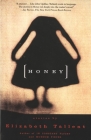 Honey (Vintage Contemporaries) By Elizabeth Tallent Cover Image
