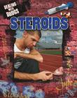 Steroids (Dealing with Drugs) By Erin Knight Cover Image
