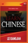 The Simple Way to Learn English [Chinese to English Workbook] Cover Image