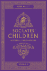 Socrates' Children: An Introduction to Philosophy from the 100 Greatest Philosophers: Volume II: Medieval Philosophers Volume 2 By Peter Kreeft, Peter Voth (Illustrator) Cover Image