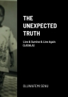 The Unexpected Truth: Live & Survive & Live Again (LASALA) By Oluwafemi Senu Cover Image