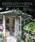 Retreats for the Soul: Sustainable and stylish hideaways and havens By Sara Bird, Dan Duchars Cover Image