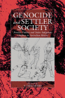 Genocide and Settler Society: Frontier Violence and Stolen Indigenous Children in Australian History (War and Genocide #6) Cover Image