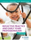 Reflective Practice and Early Years Professionalism By Jennie Lindon Cover Image