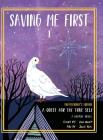 Saving Me First 1: A Quest For the True Self (Practitioner's Edition) Cover Image
