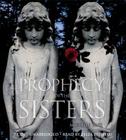 Prophecy of the Sisters Lib/E By Michelle Zink, Eliza Dushku (Read by) Cover Image
