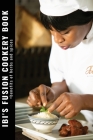 Ibi's Fusion Cookery Book Cover Image