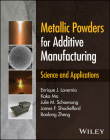 Metallic Powders for Additive Manufacturing: Science and Applications Cover Image