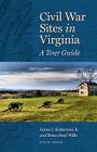 Civil War Sites in Virginia: A Tour Guide Cover Image