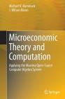 Microeconomic Theory and Computation: Applying the Maxima Open-Source Computer Algebra System Cover Image